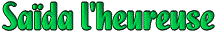 Saïda l'heureuse